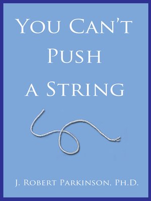 cover image of You Can't Push a String